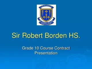 Sir Robert Borden HS.