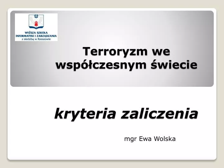 terroryzm we wsp czesnym wiecie kryteria zaliczenia