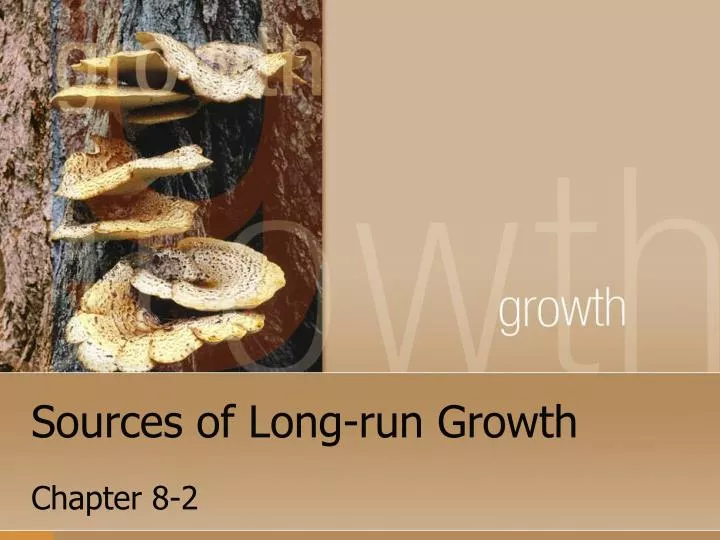 sources of long run growth