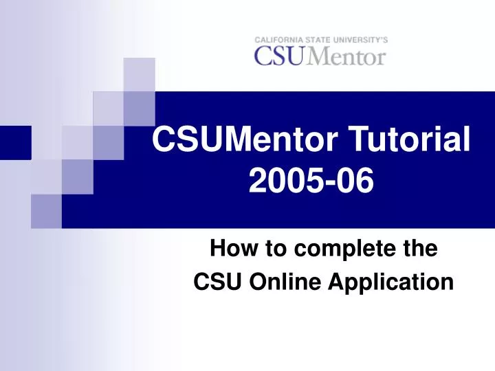 csumentor tutorial 2005 06