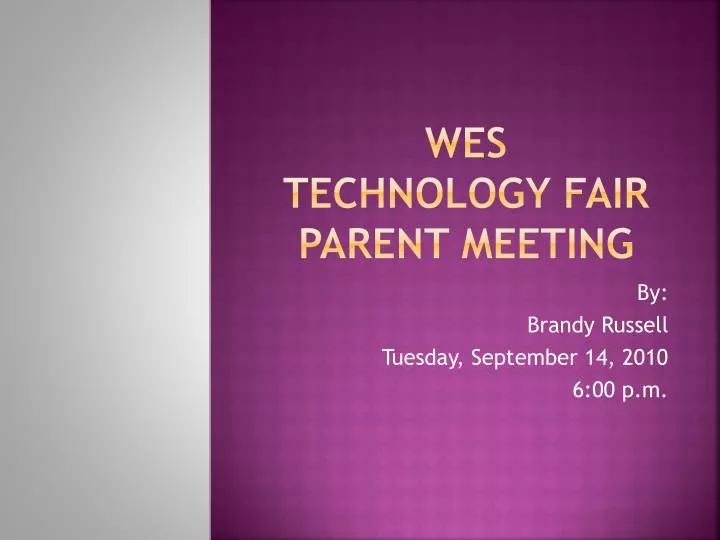 wes technology fair parent meeting