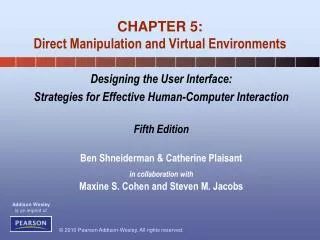 CHAPTER 5: Direct Manipulation and Virtual Environments