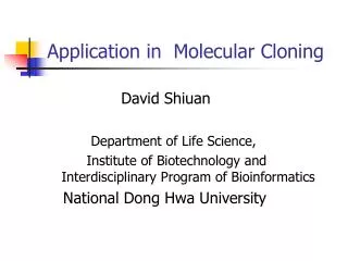 Application in Molecular Cloning