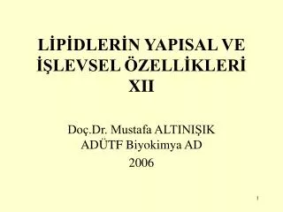 l p dler n yapisal ve levsel zell kler xii
