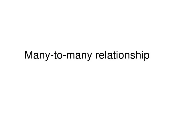 many to many relationship