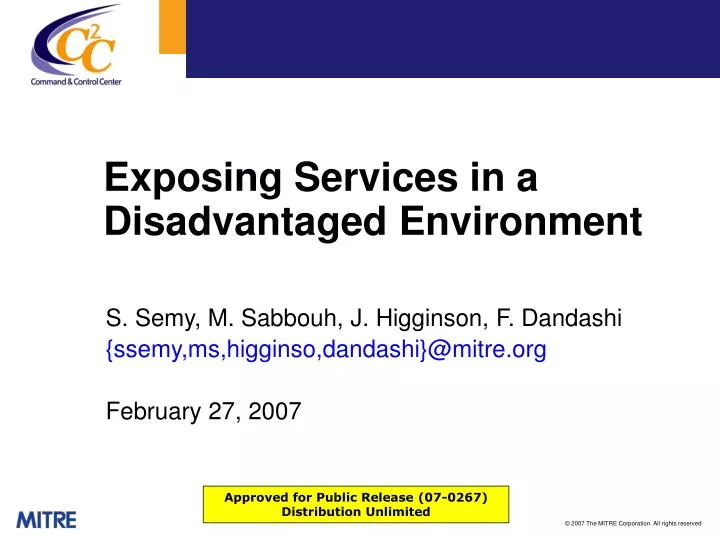 exposing services in a disadvantaged environment