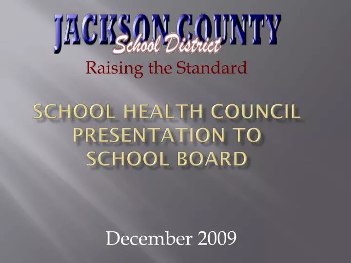 school health council presentation to school board