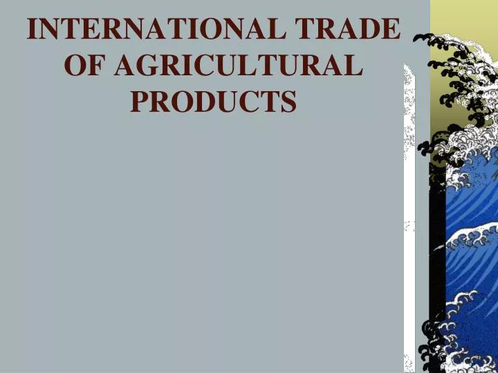 international trade of agricultural products