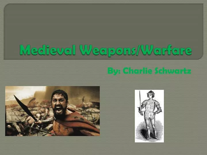 medieval weapons warfare