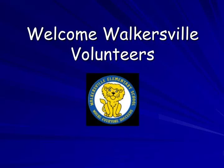 welcome walkersville volunteers