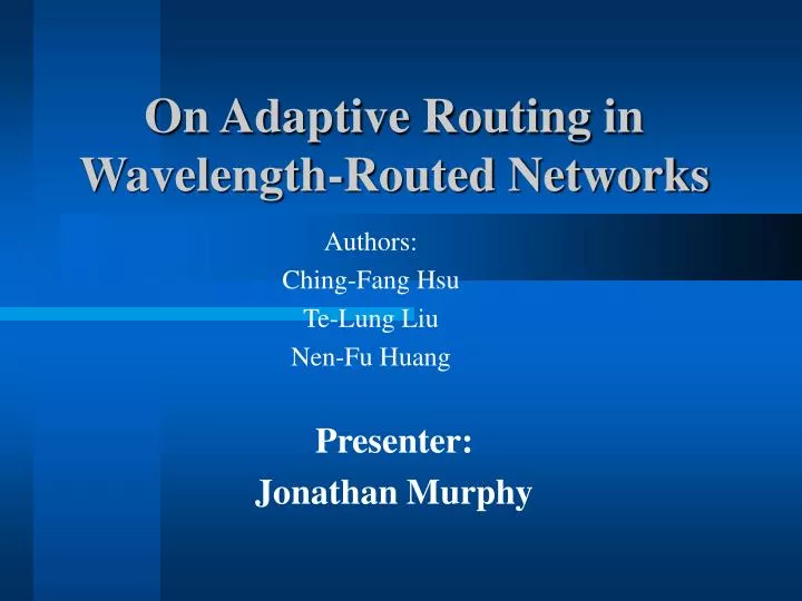 on adaptive routing in wavelength routed networks
