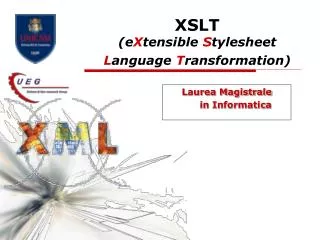 xslt e x tensible s tylesheet l anguage t ransformation