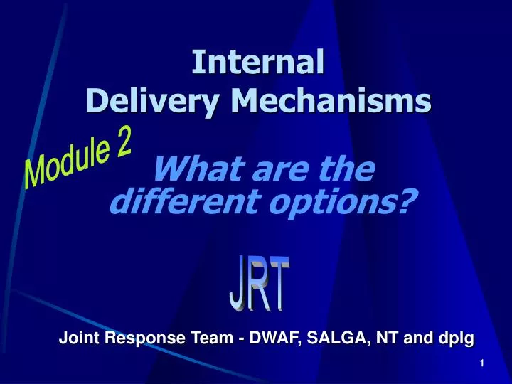 internal delivery mechanisms
