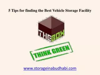 5 Tips for finding the Vehicle Storage Facility in Abu Dhabi