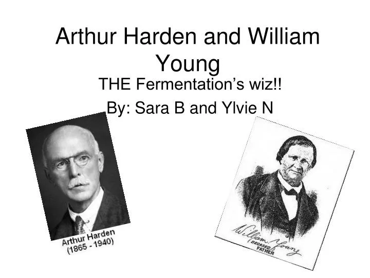 arthur harden and william young