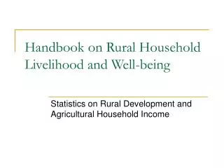 Handbook on Rural Household Livelihood and Well-being