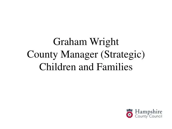graham wright county manager strategic children and families