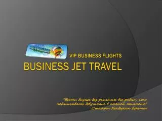 BUSINESS JET TRAVEL