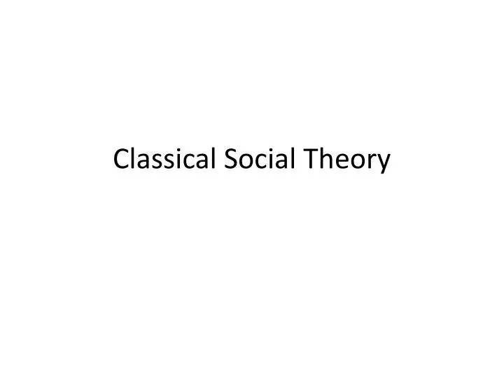 classical social theory