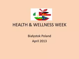 HEALTH &amp; WELLNESS WEEK