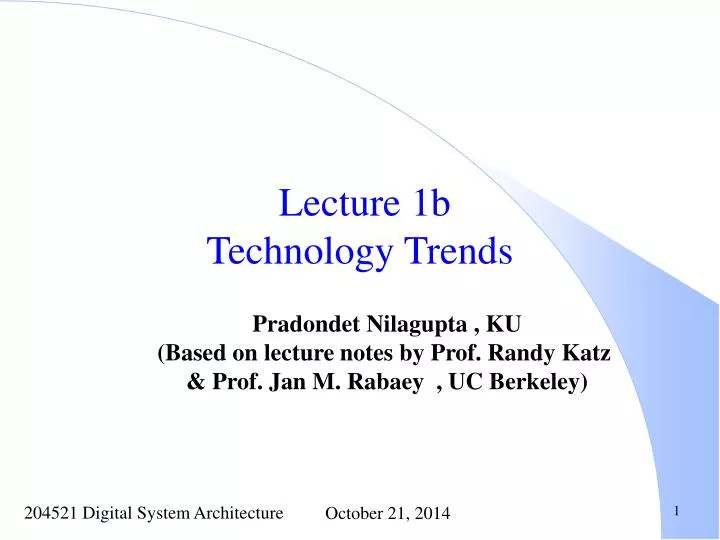 lecture 1b technology trends