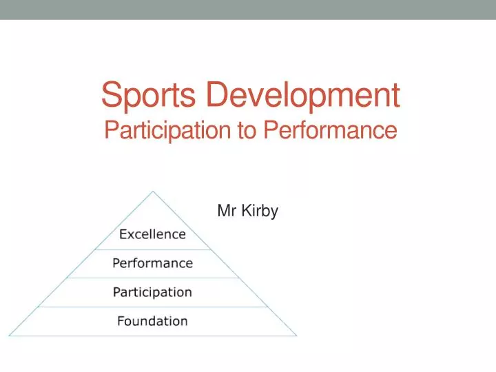 sports development participation to performance