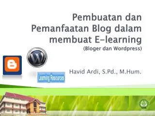 pembuatan dan pemanfaatan blog dalam membuat e learning bloger dan wordpress