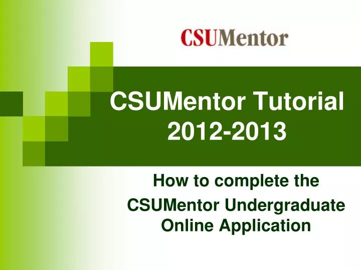 csumentor tutorial 2012 2013