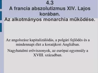 4 3 a francia abszolutizmus xiv lajos kor ban az alkotm nyos monarchia m k d se