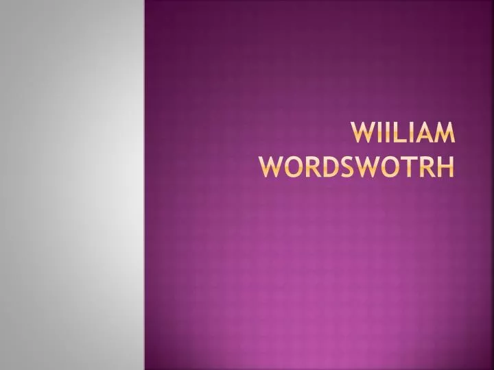 wiiliam wordswotrh