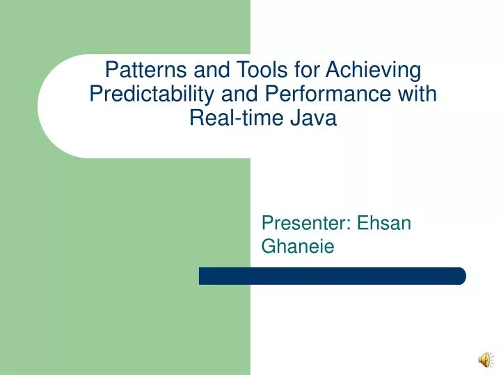 patterns and tools for achieving predictability and performance with real time java