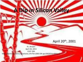 A Dip in Silicon Valley