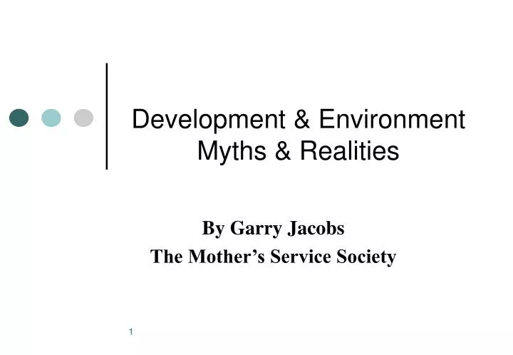 development environment myths realities