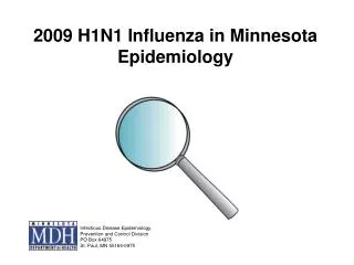 2009 H1N1 Influenza in Minnesota Epidemiology