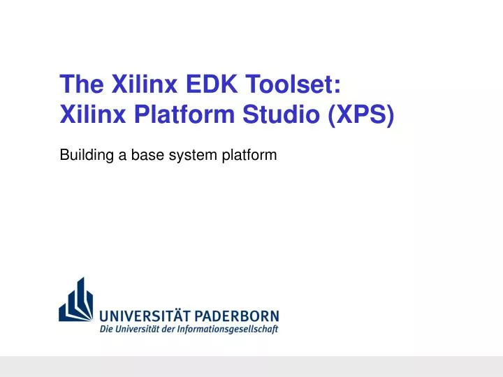 the xilinx edk toolset xilinx platform studio xps
