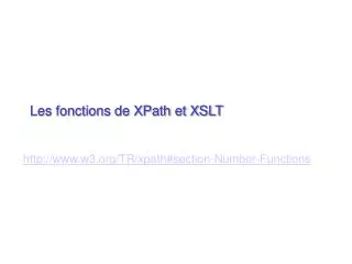 les fonctions de xpath et xslt