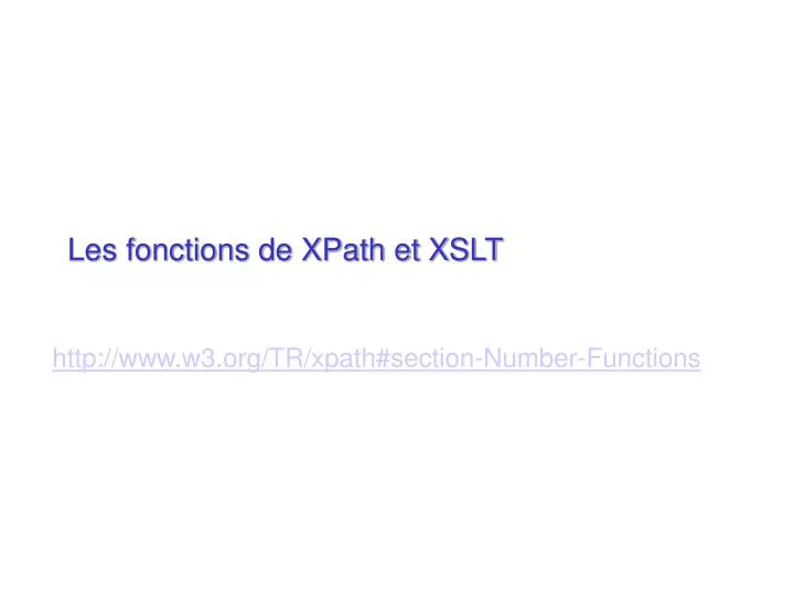 les fonctions de xpath et xslt