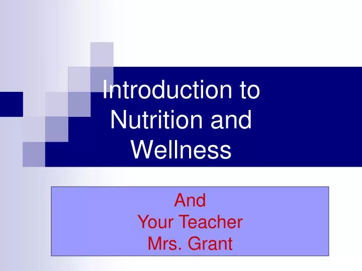 introduction to nutrition and wellness