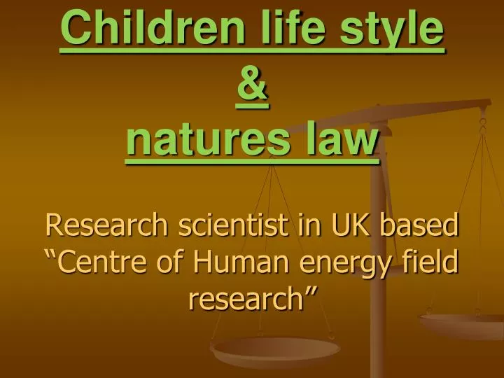 children life style natures law