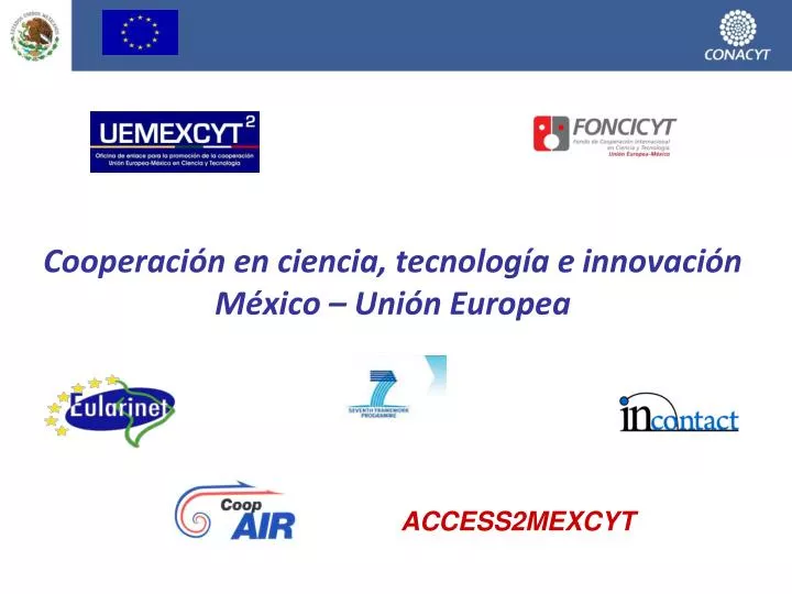 cooperaci n en ciencia tecnolog a e innovaci n m xico uni n europea