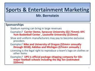 Sports &amp; Entertainment Marketing Mr. Bernstein