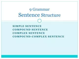 9 Grammar Sentence Structure