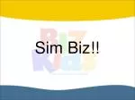 Sim Biz!! - slide 1