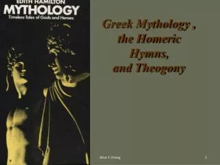 Greek Mythology , the Homeric Hymns, and Theogony