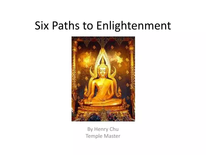 six paths to enlightenment