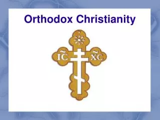 Orthodox Christianity