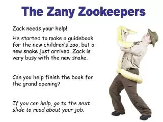 The Zany Zookeepers