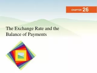 The Exchange Rate and the Balance of Payments