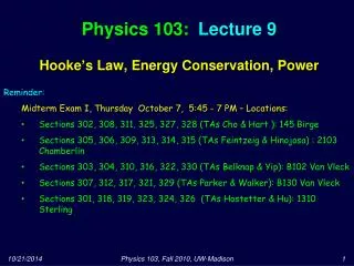 physics 103 lecture 9 hooke s law energy conservation power