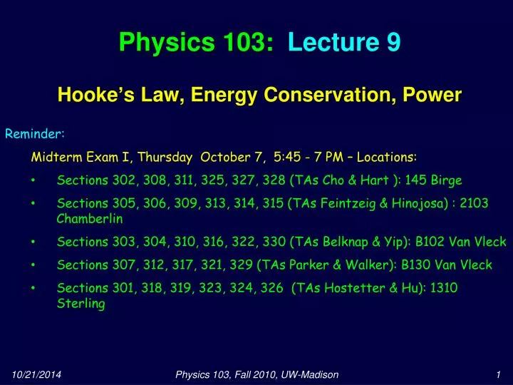 physics 103 lecture 9 hooke s law energy conservation power